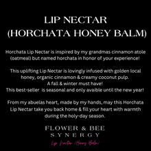 Load image into Gallery viewer, LIMITED-EDITION Lip Nectar (Horchata Honey Balm)